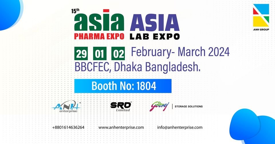15th ASIA PHARMA EXPO 2024 & ASIA LAB EXPO 2024 Dhaka, BANGLADESH ANH GROUP